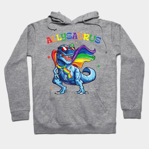 Dinosaur Rainbow Flag Allysaurus LGBT Gift For Men Women Hoodie by tearbytea